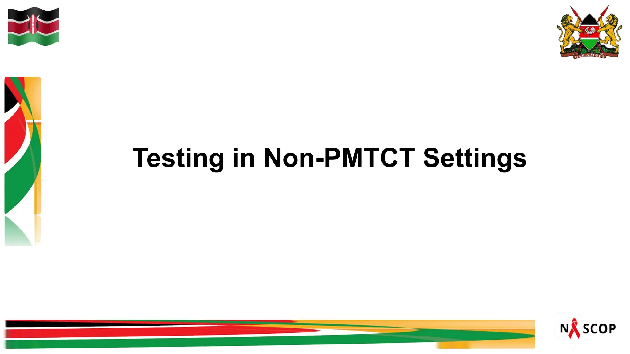Testing in Non-PMTCT Settings
 