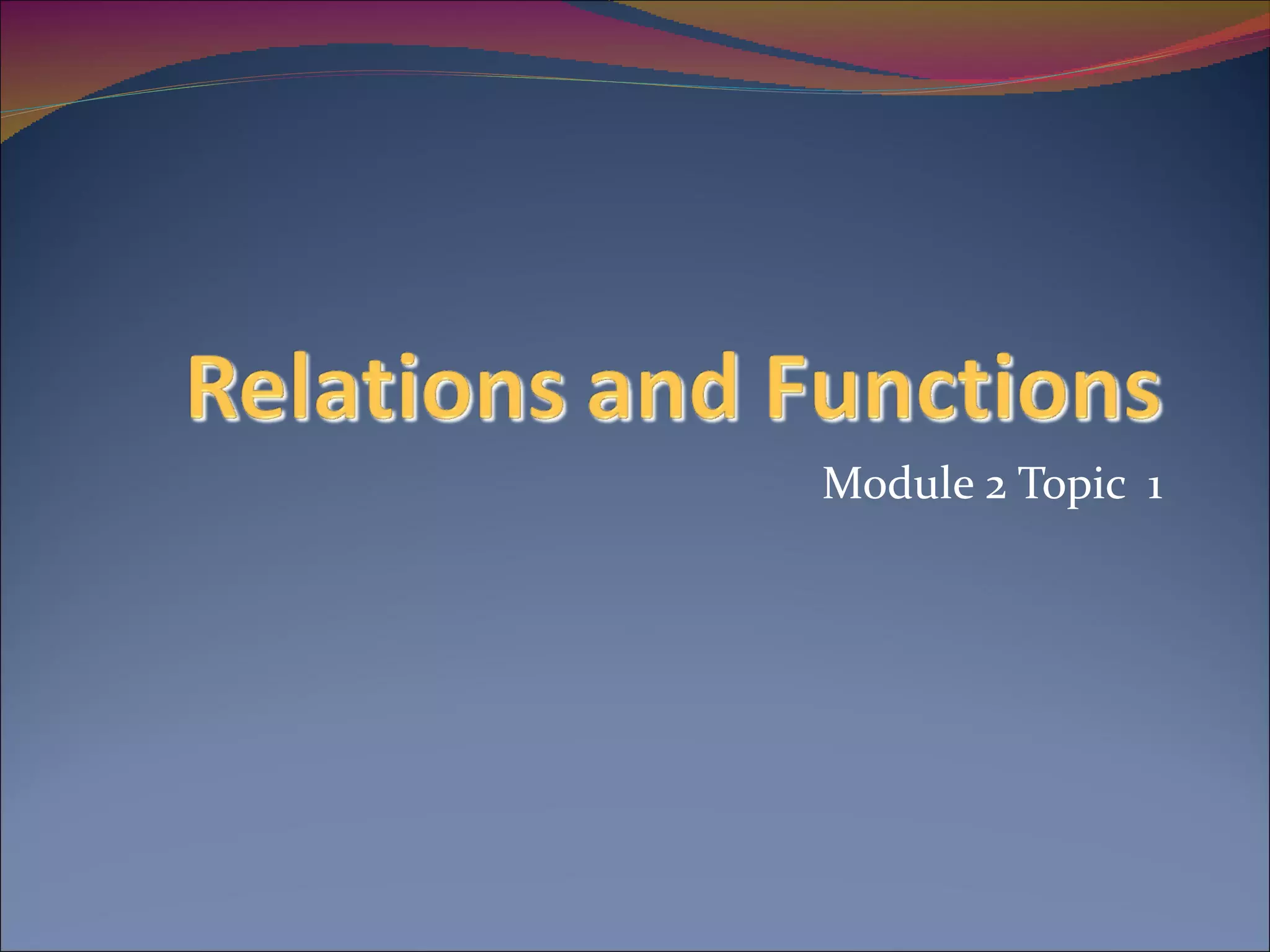 Module 2 Topic  1 