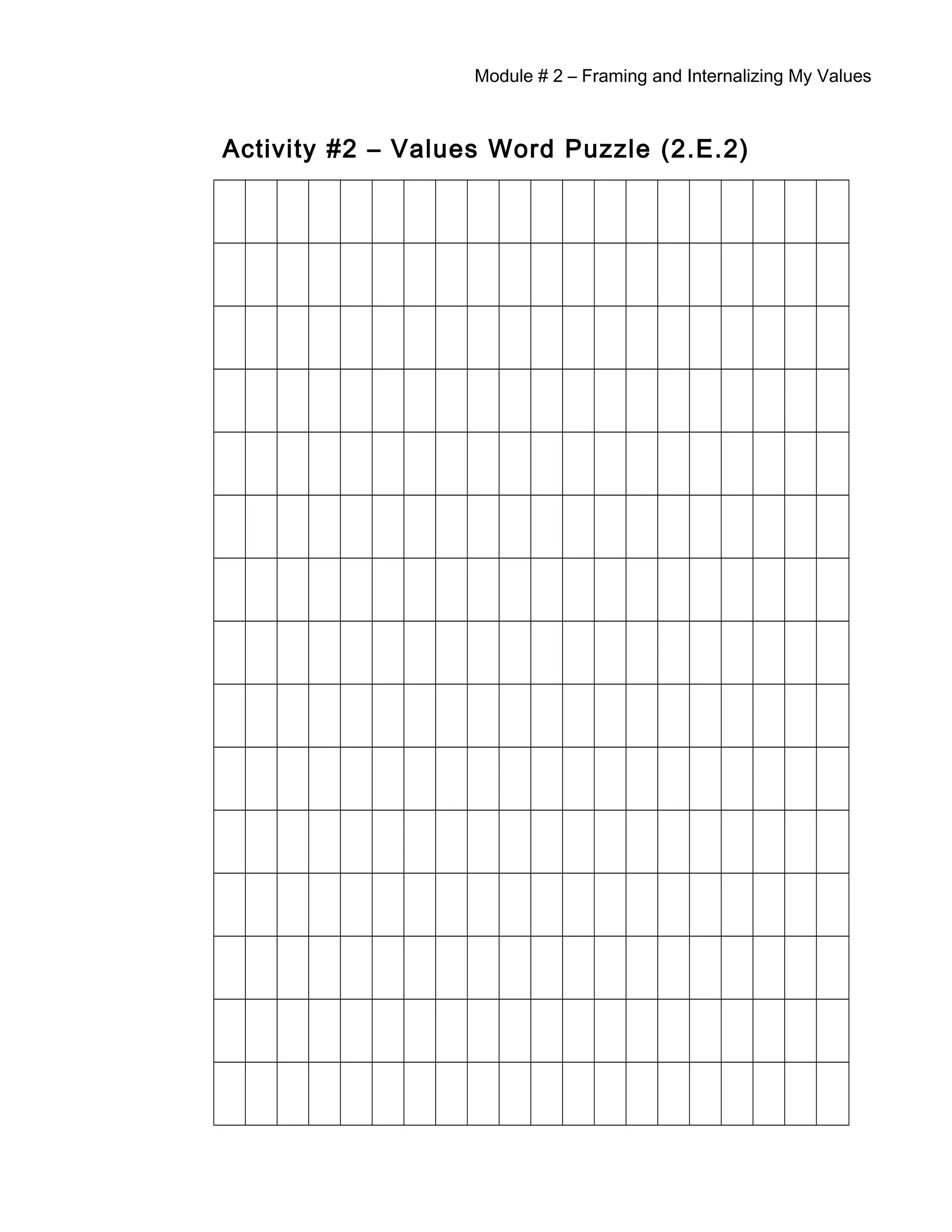 Module # 2 – Framing and Internalizing My Values
Activity #2 – Values Word Puzzle (2.E.2)
 