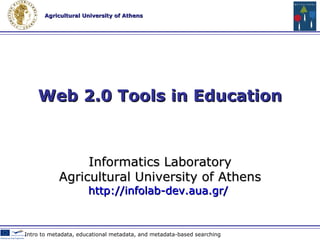 How are they linked? RDF – OWL OWL  is built on RDF and is based on XML In a way, it extends RDF by allowing to create logical dependencies between structures Web 2.0 Technologies & Tools in Education 