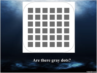 Are there gray dotsAre there gray dots??
Klick für weiterKlick für weiter
 