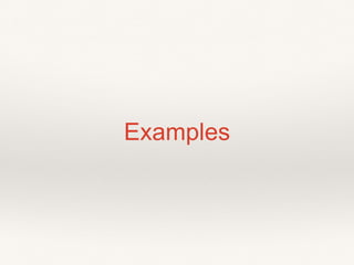 Examples
 