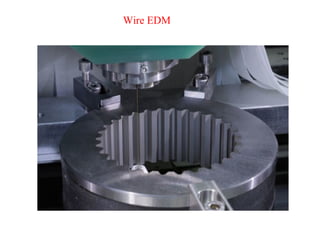 Wire EDM
 