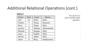 Additional Relational Operations (cont.)
 