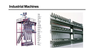 Industrial Machines
 