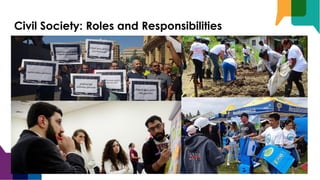 Civil Society: Roles and Responsibilities
 