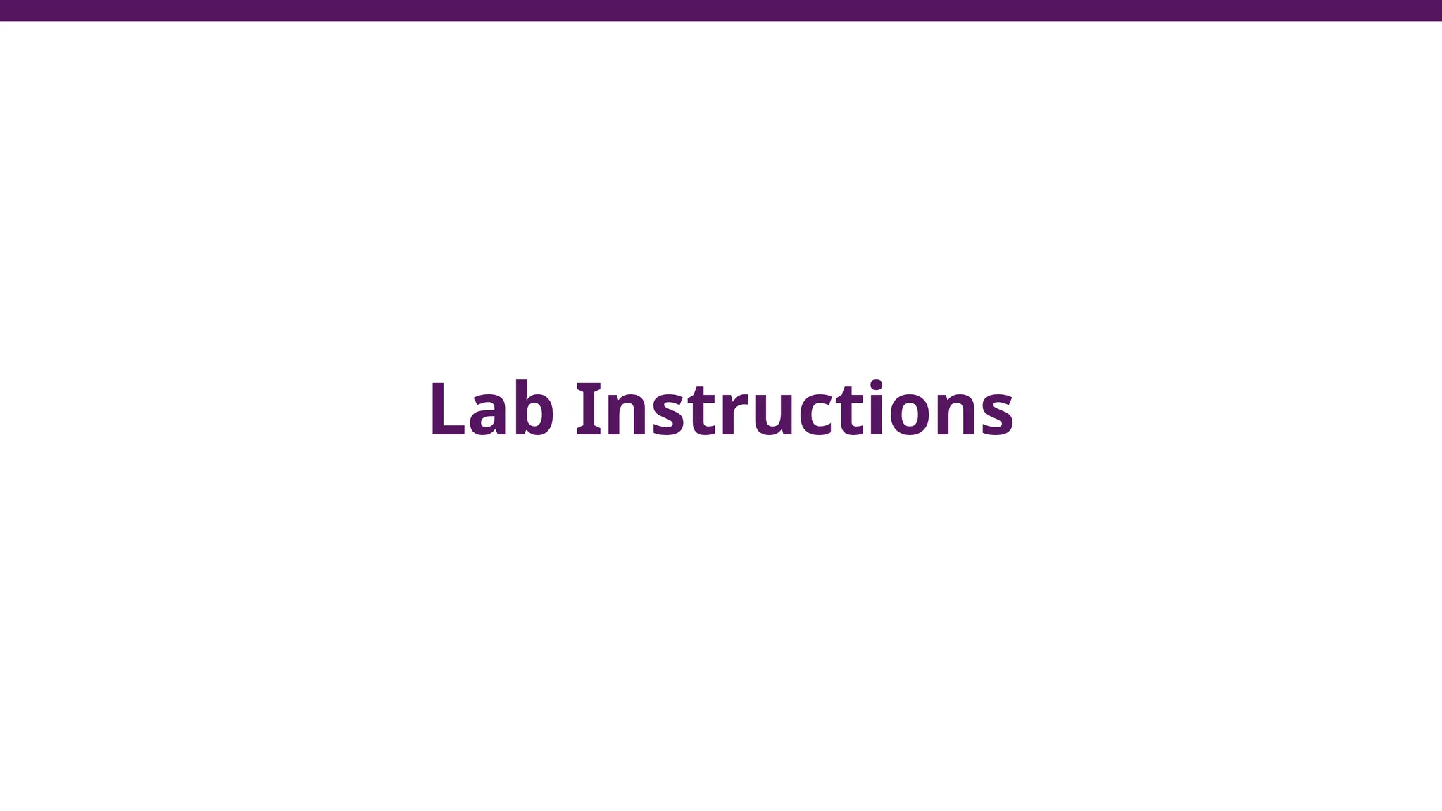 Lab Instructions
 
