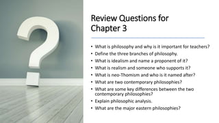 Module 3 The Major Philosophies - Chapter 3