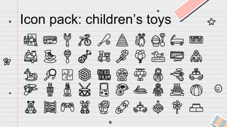 Icon pack: children’s toys
 