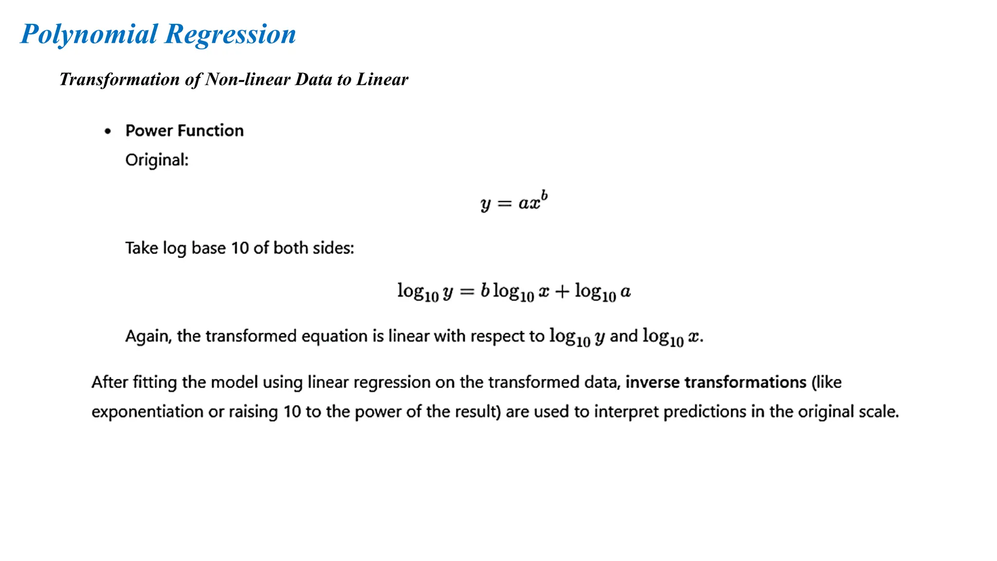 Transformation of Non-linear Data to Linear
Polynomial Regression
 