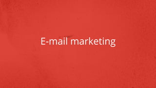 E-mail marketing
 