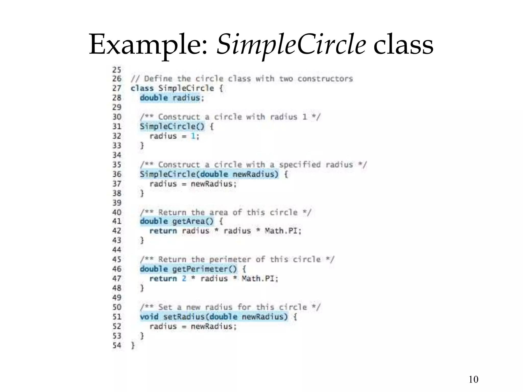 10 Example: SimpleCircle class 