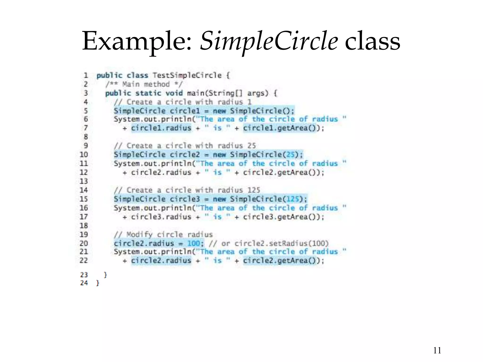11 Example: SimpleCircle class 