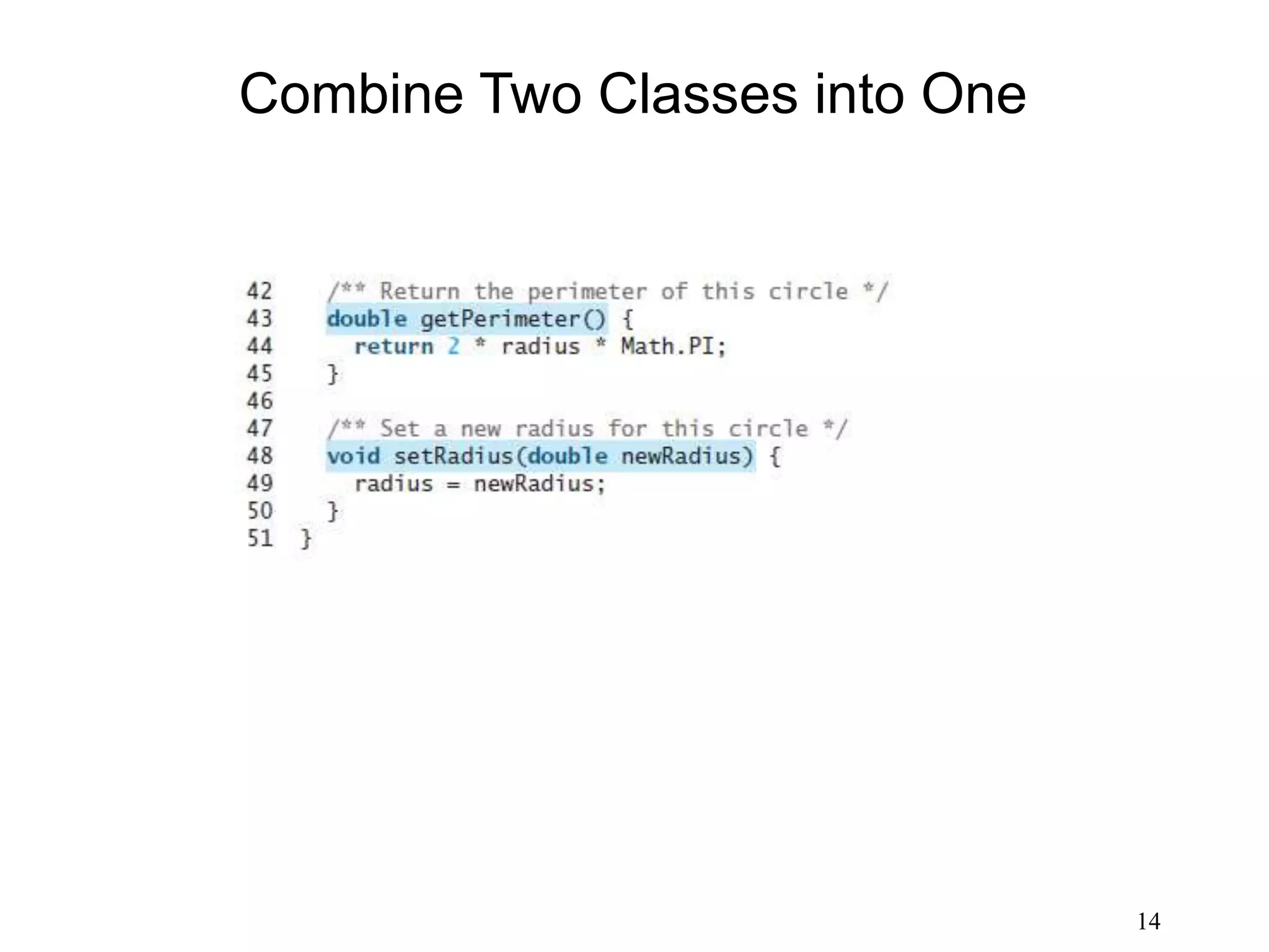 Combine Two Classes into One 14 
