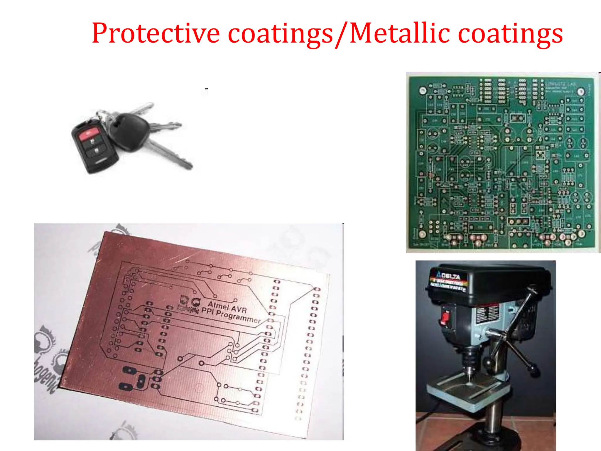 58
Protective coatings/Metallic coatings
 