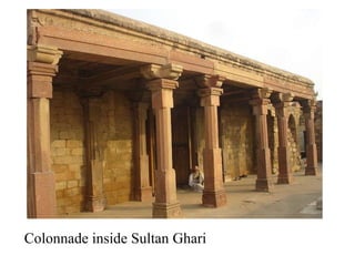 Colonnade inside Sultan Ghari
 