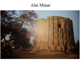 Alai Minar
 
