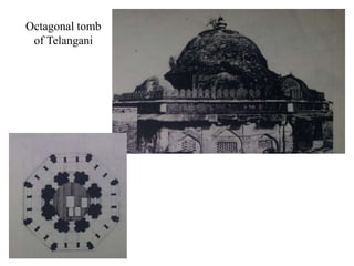 Octagonal tomb
 of Telangani
 