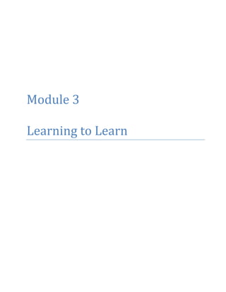 Module 3
Learning to Learn
 