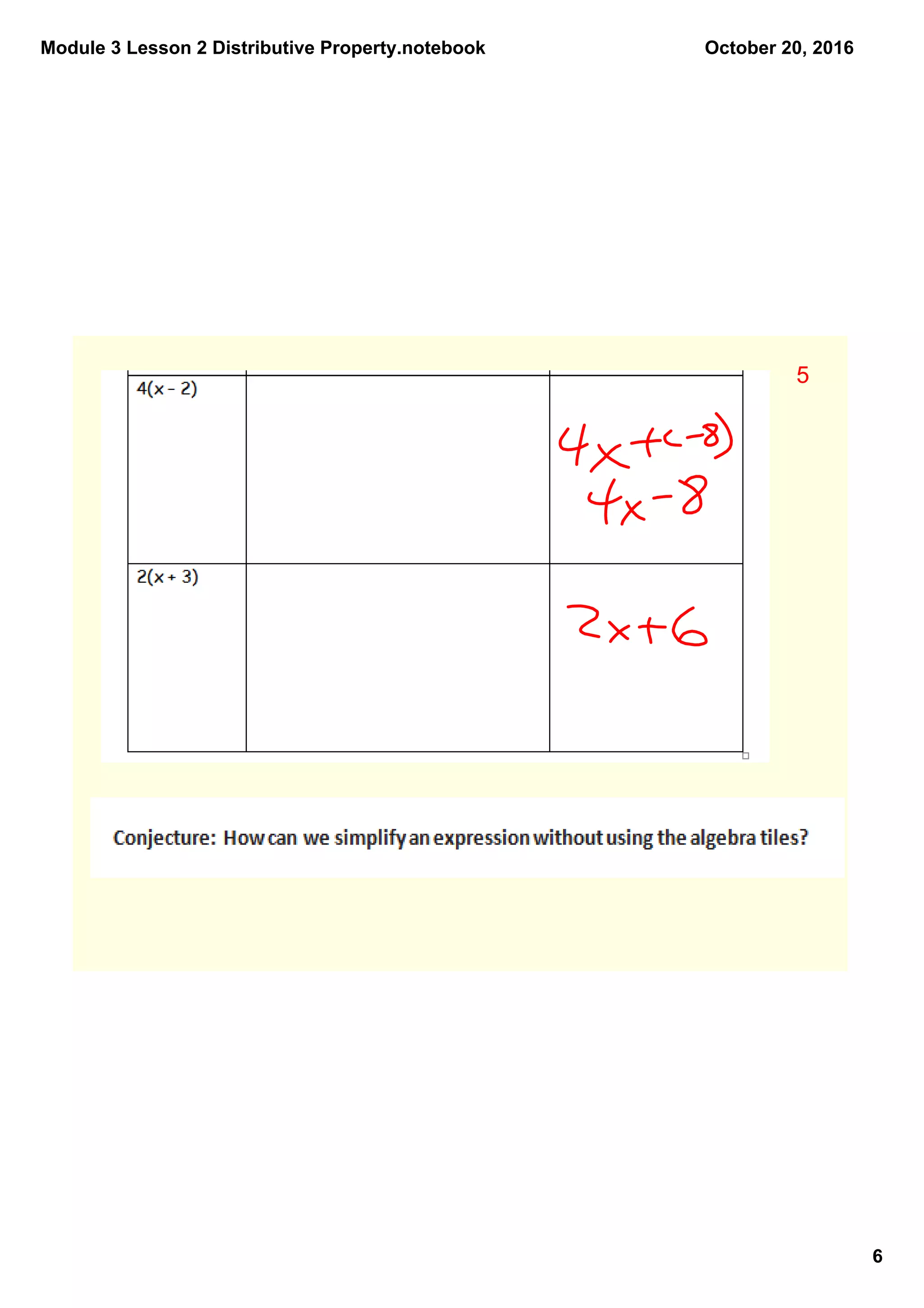 Module 3 Lesson 2 Distributive Property.notebook
6
October 20, 2016
5