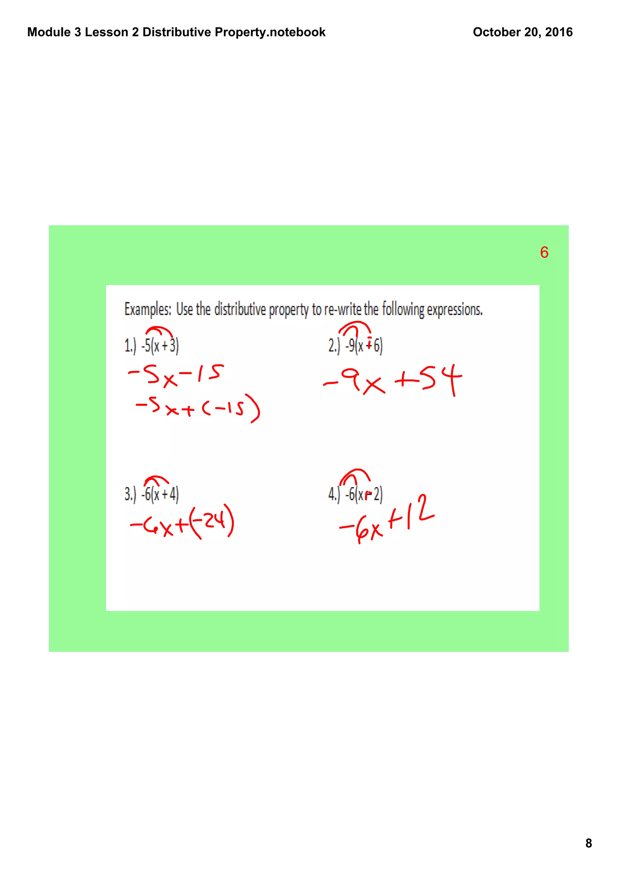Module 3 Lesson 2 Distributive Property.notebook
8
October 20, 2016
6