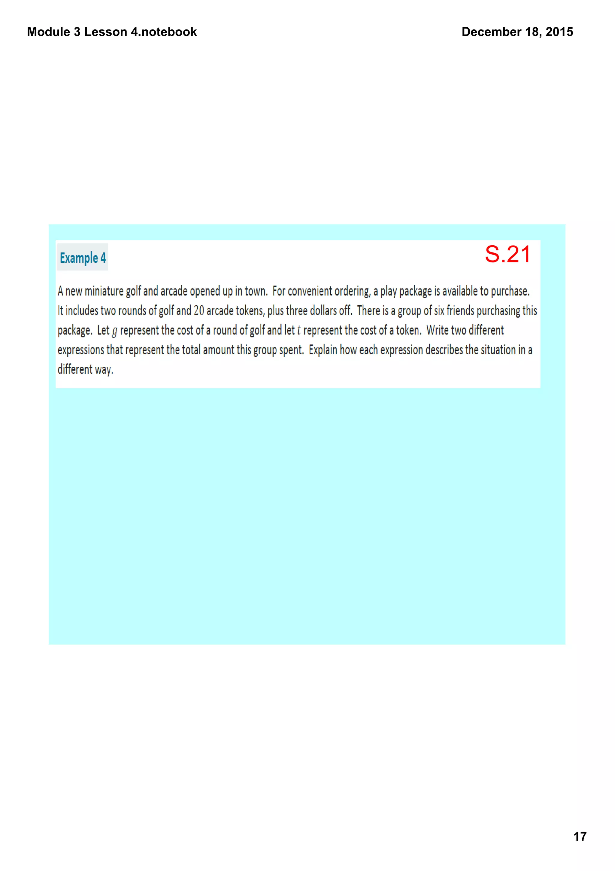 Module 3 Lesson 4.notebook
17
December 18, 2015
S.21
 