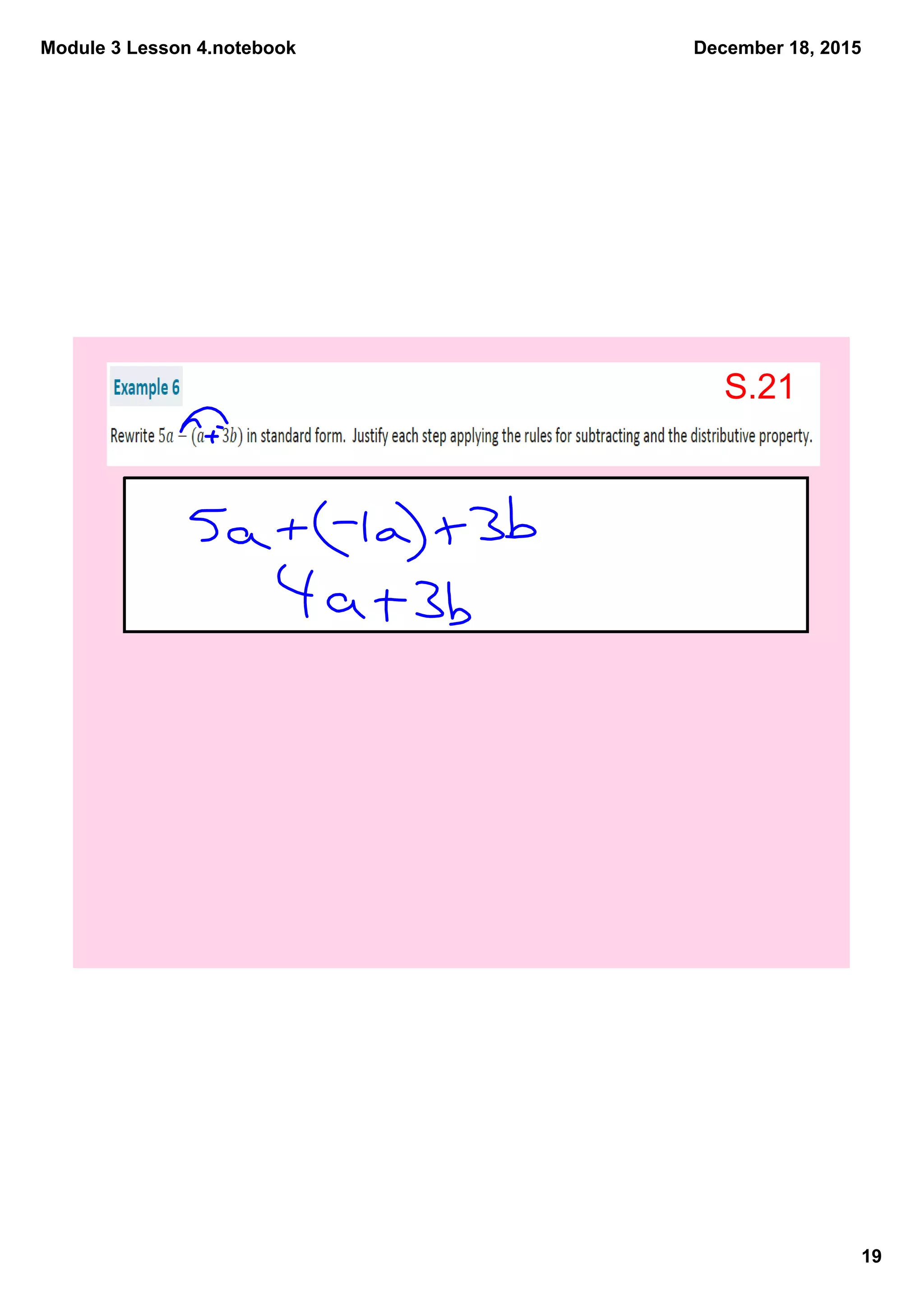 Module 3 Lesson 4.notebook
19
December 18, 2015
S.21
 