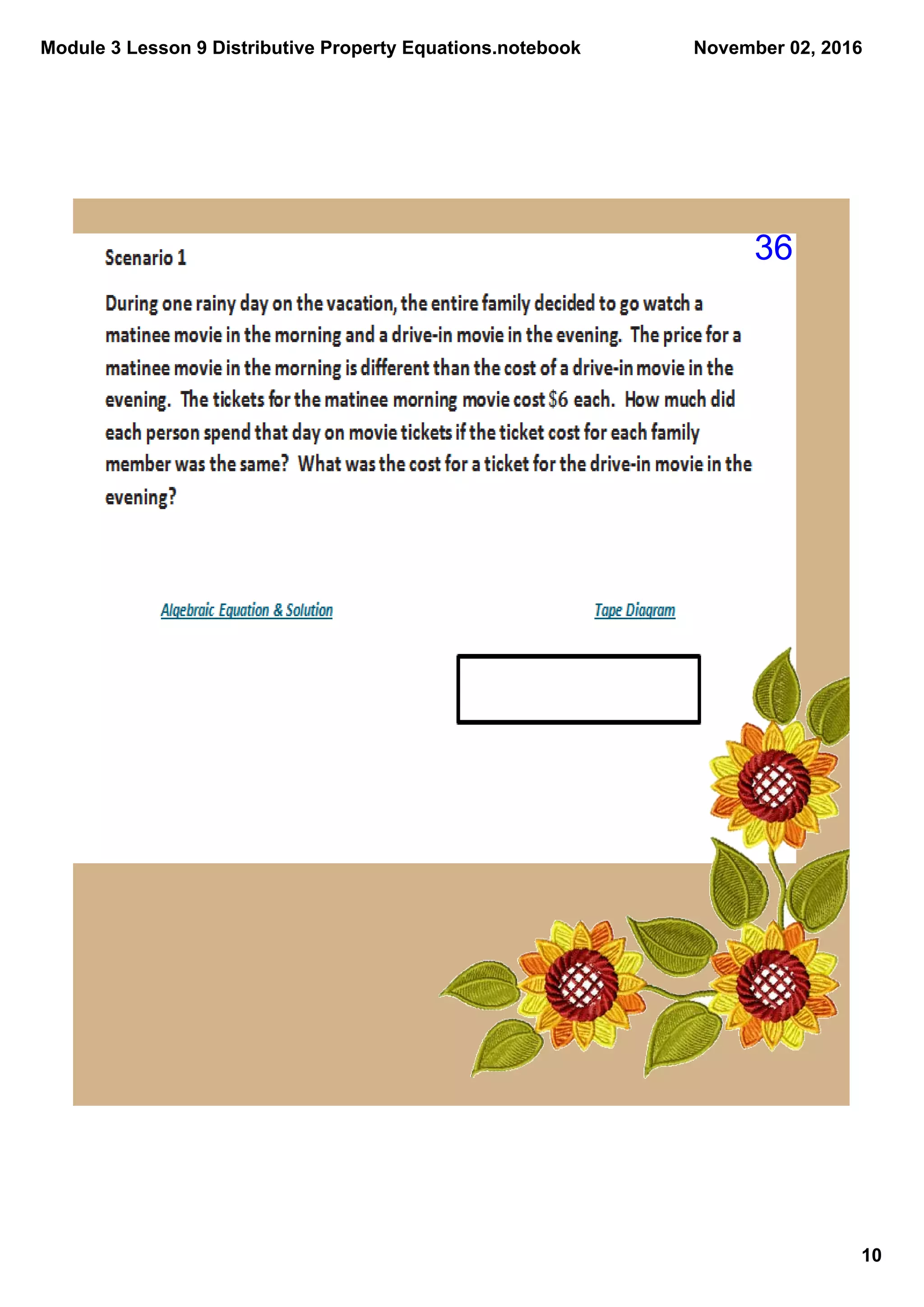 Module 3 Lesson 9 Distributive Property Equations.notebook
10
November 02, 2016
36
 