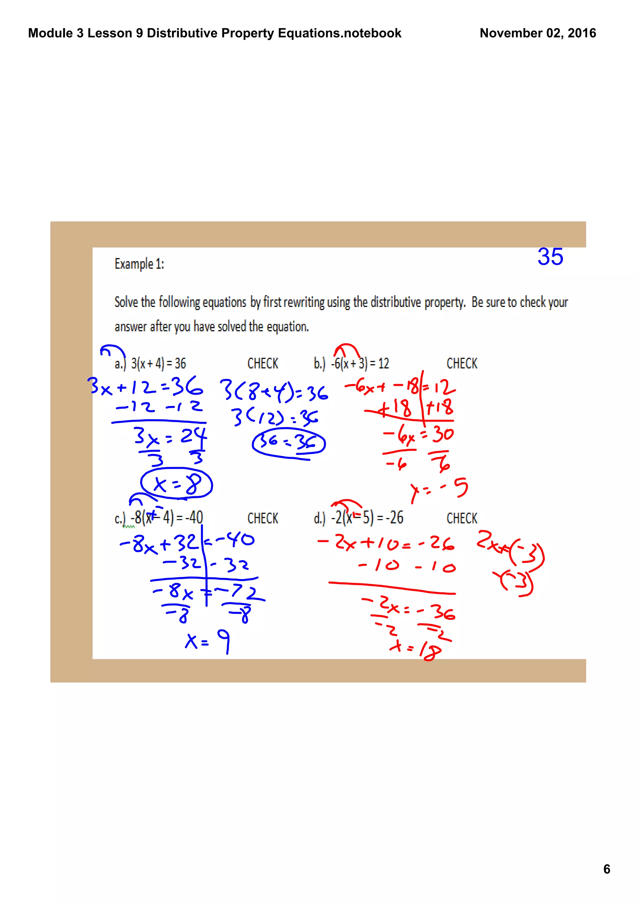 Module 3 Lesson 9 Distributive Property Equations.notebook
6
November 02, 2016
35
 