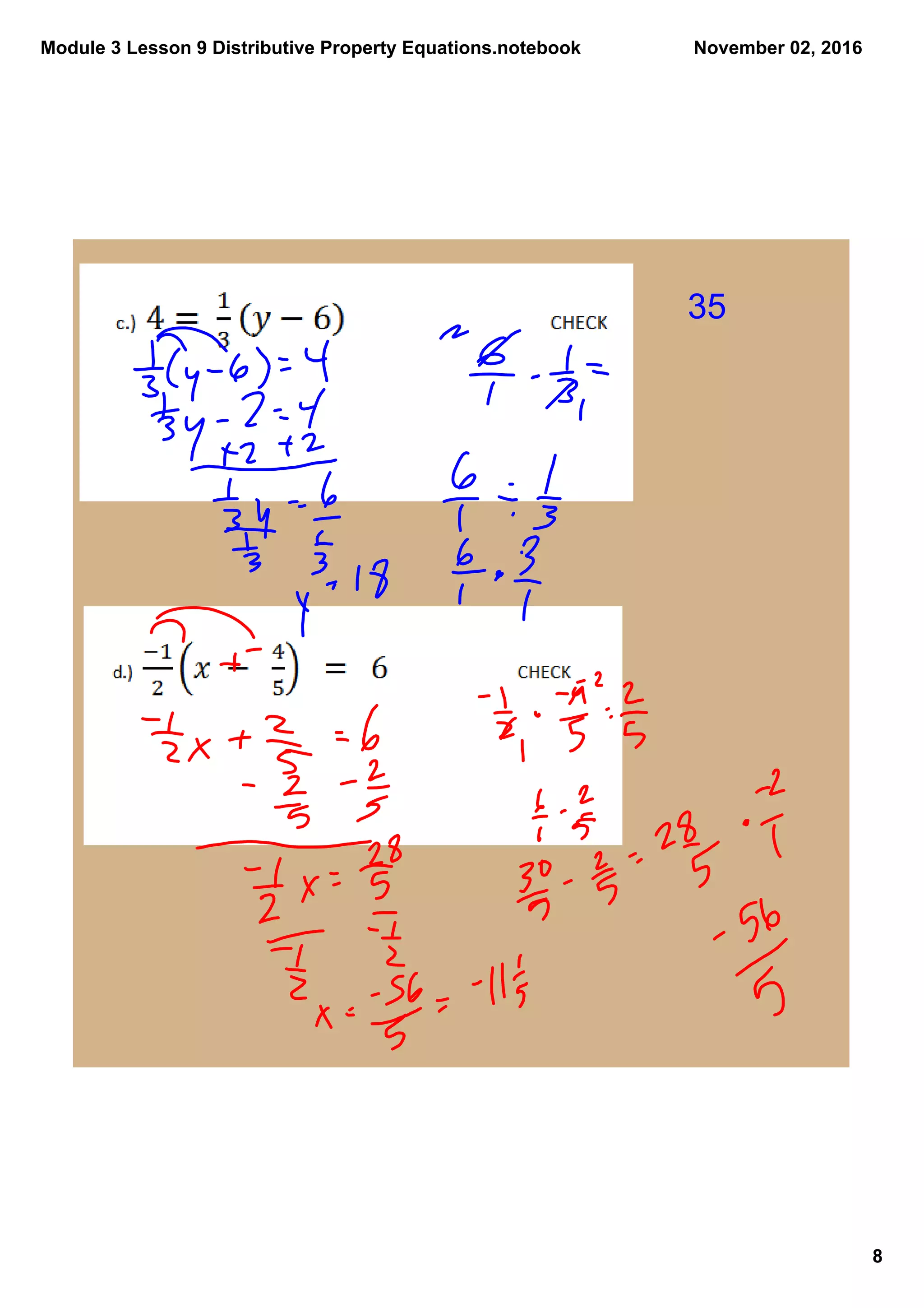 Module 3 Lesson 9 Distributive Property Equations.notebook
8
November 02, 2016
35
 