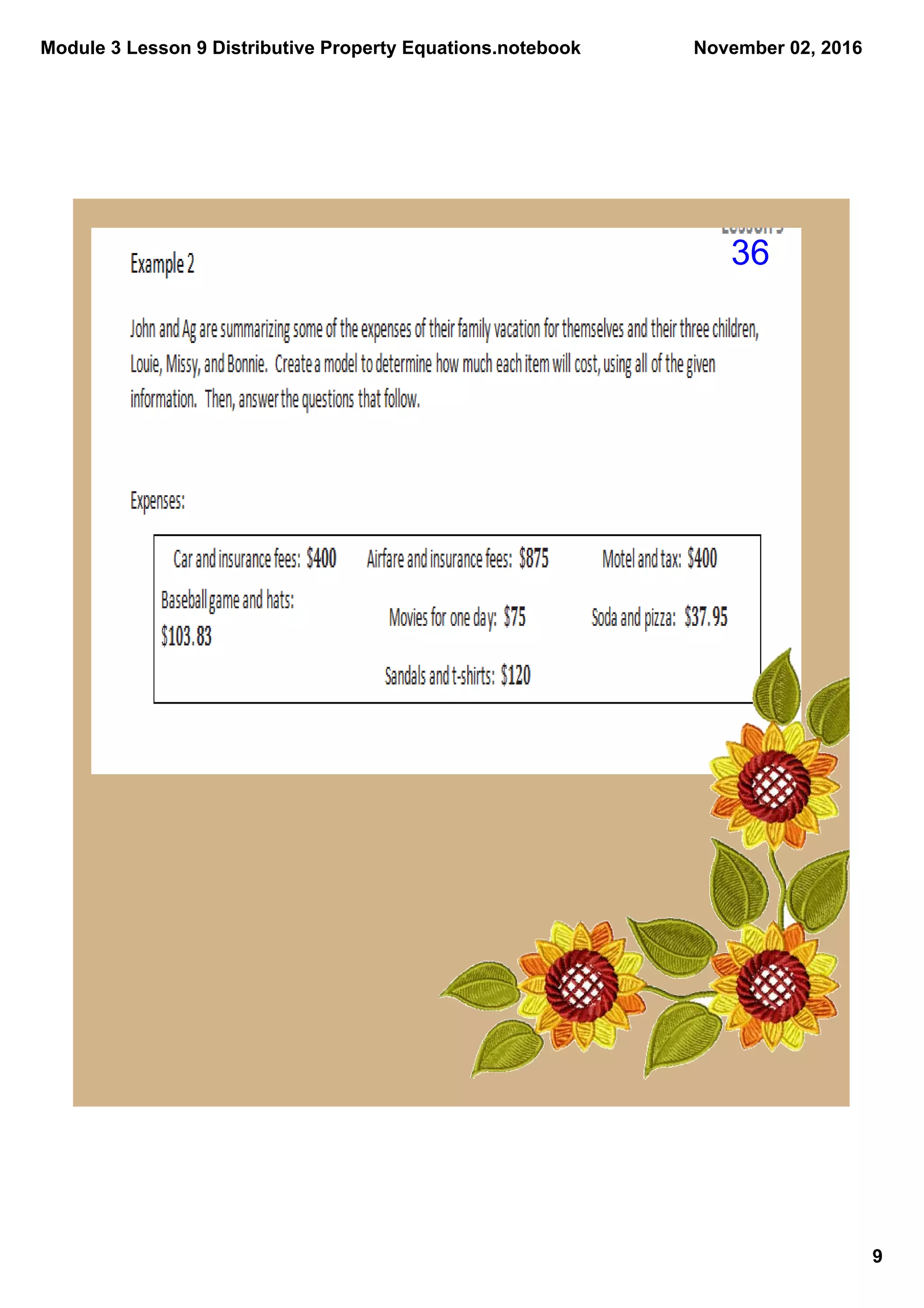 Module 3 Lesson 9 Distributive Property Equations.notebook
9
November 02, 2016
36
 