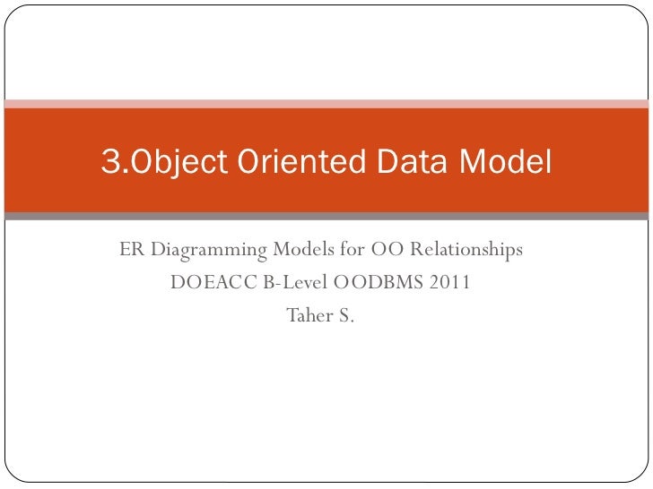 Module 3 Object Oriented Data Models Object Oriented notations