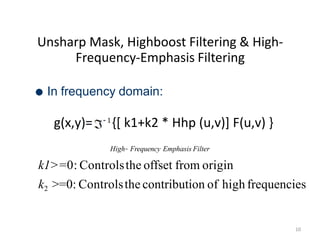 Unsharp Filter Digital Image Processing Module 3 Notess | PPTX