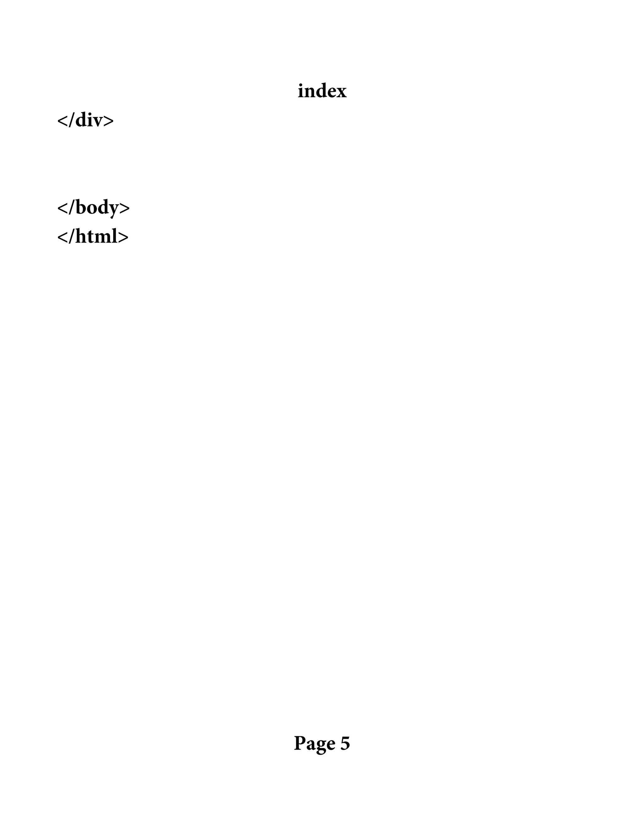 index
</div>
</body>
</html>
Page 5
 