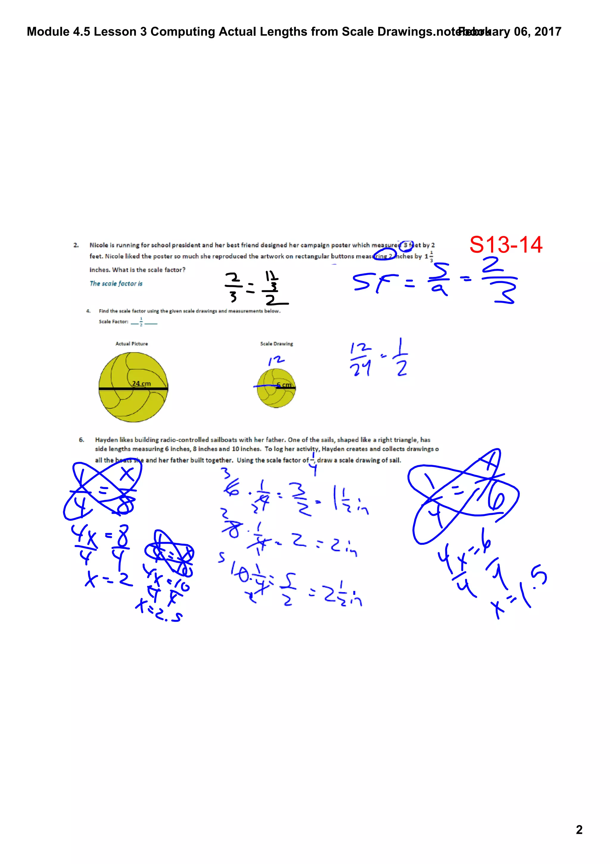Module 4.5 Lesson 3 Computing Actual Lengths from Scale Drawings.notebook
2
February 06, 2017
S13­14
 