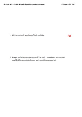 Module 4.5 Lesson 4 Scale Area Problems.notebook
11
February 07, 2017
88
 