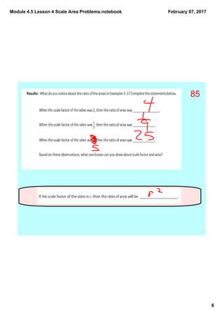 Module 4.5 Lesson 4 Scale Area Problems.notebook
6
February 07, 2017
85
 