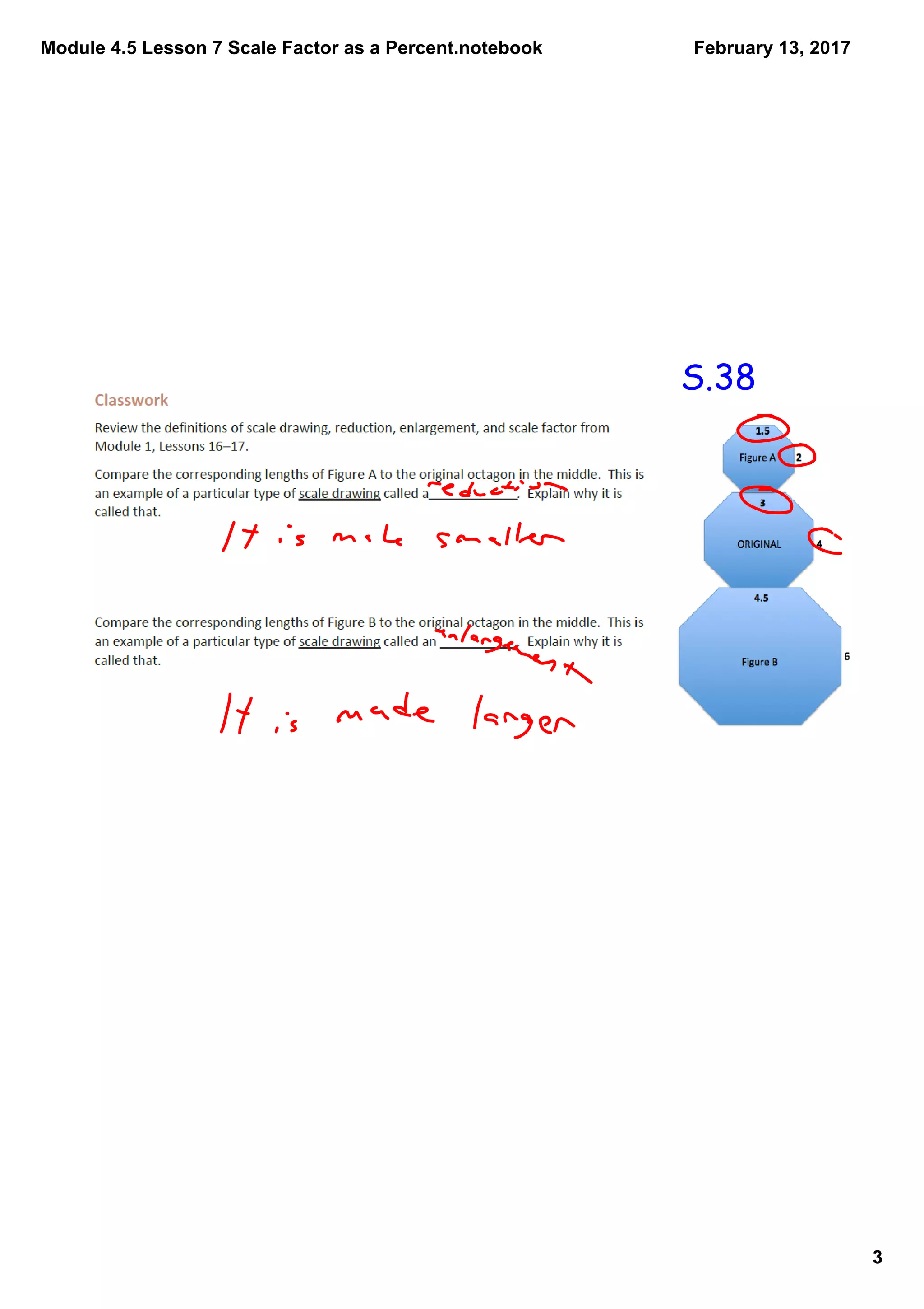 Module 4.5 Lesson 7 Scale Factor as a Percent.notebook
3
February 13, 2017
S.38
 