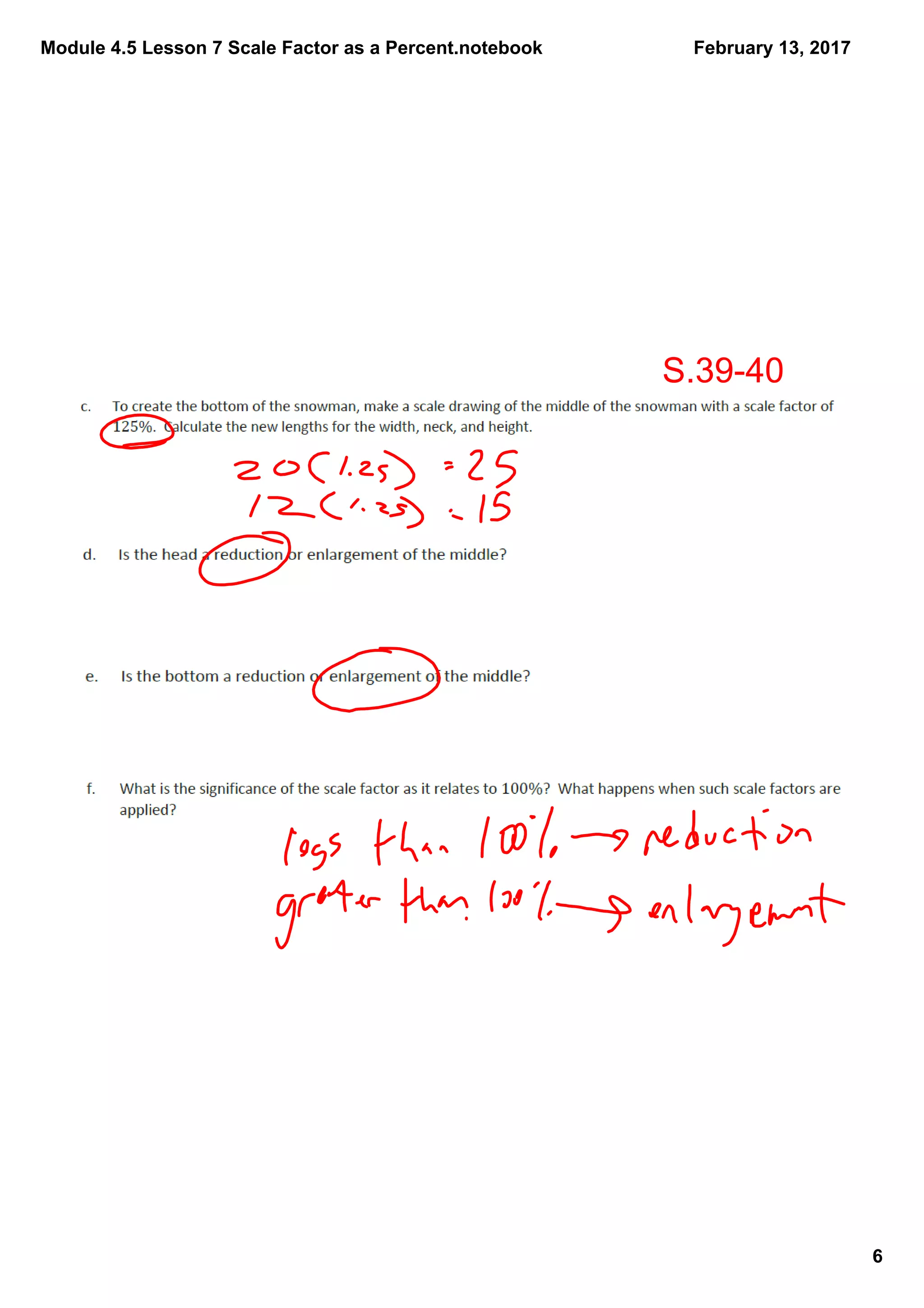 Module 4.5 Lesson 7 Scale Factor as a Percent.notebook
6
February 13, 2017
S.39­40
 