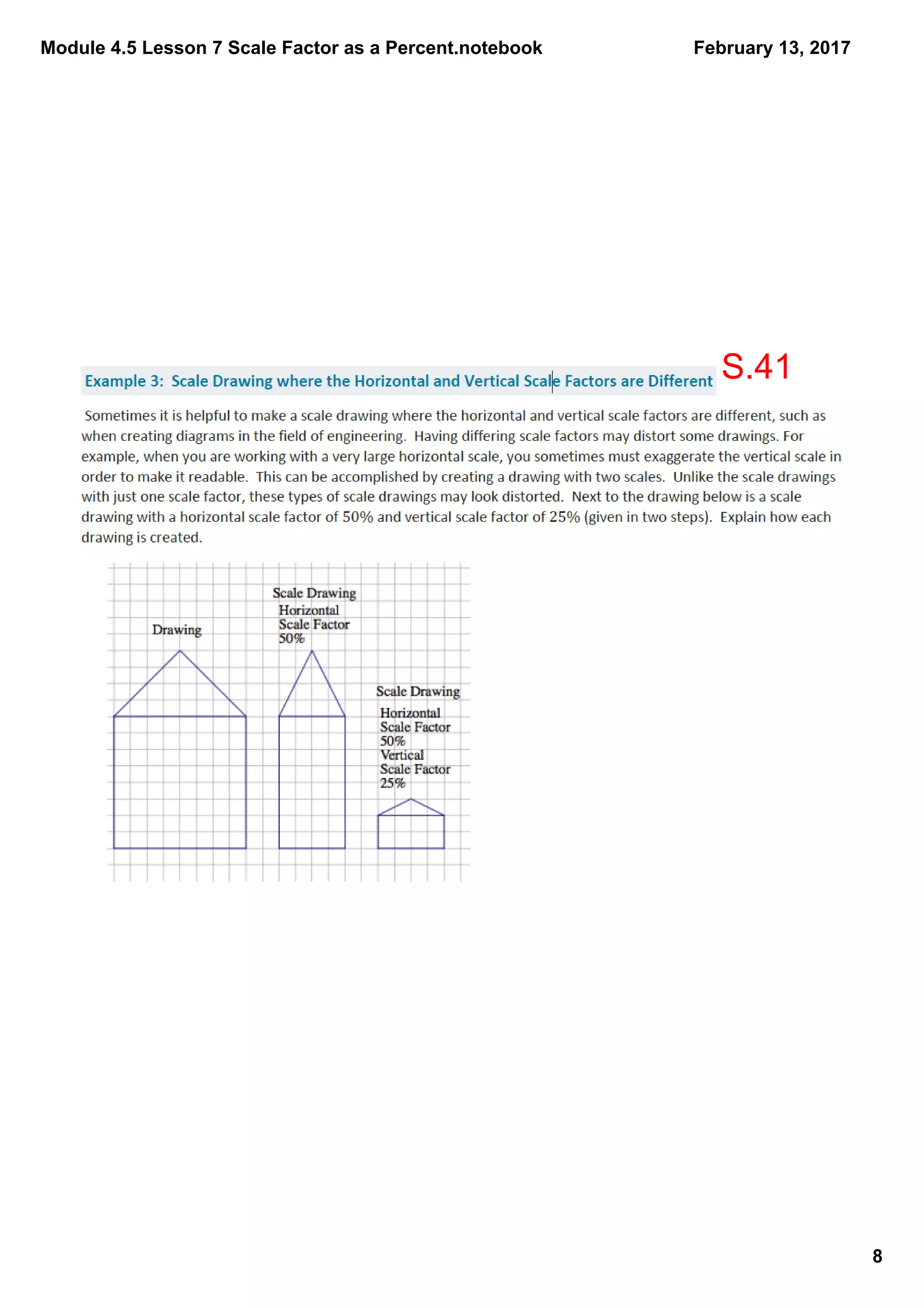 Module 4.5 Lesson 7 Scale Factor as a Percent.notebook
8
February 13, 2017
S.41
 