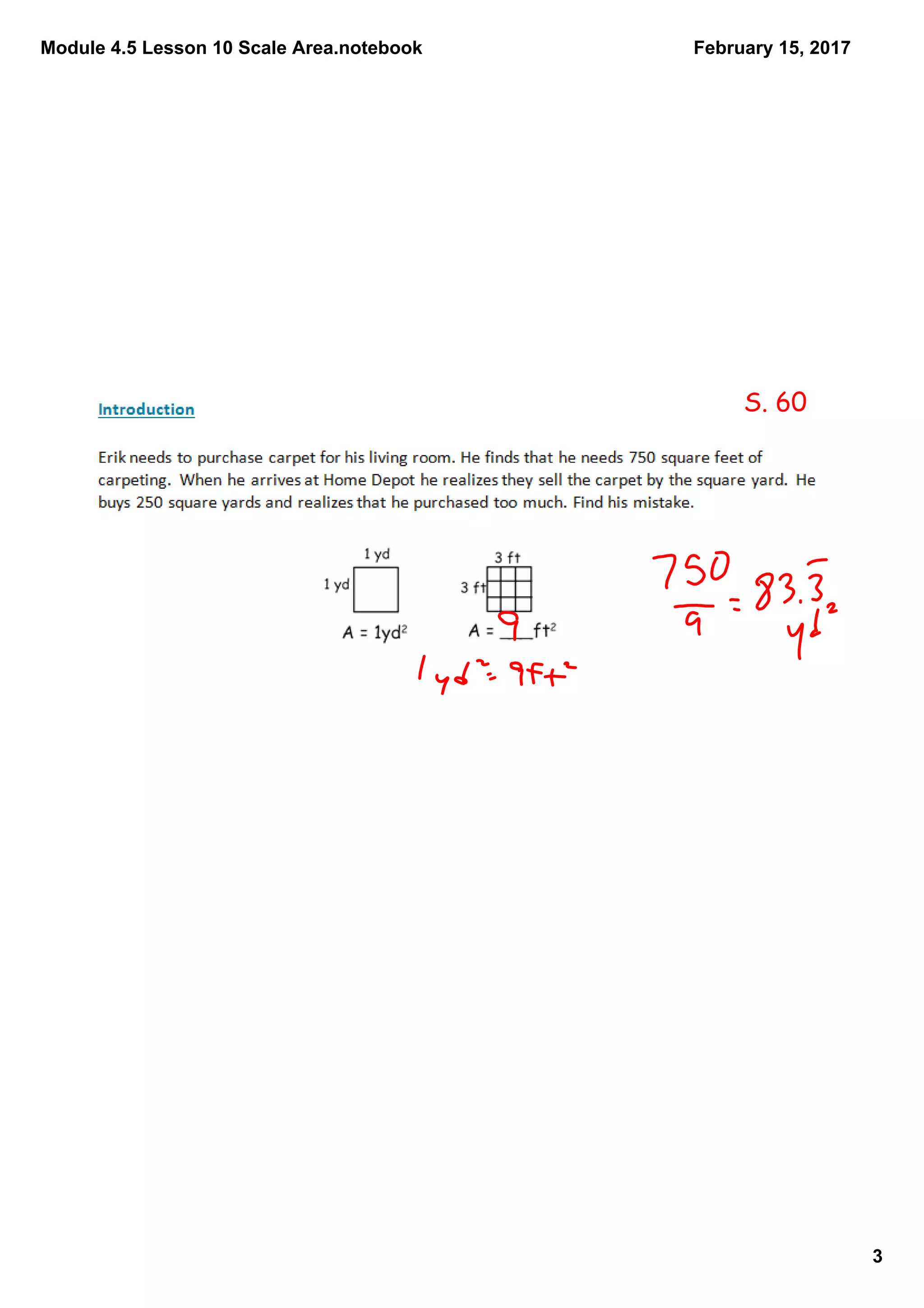 Module 4.5 Lesson 10 Scale Area.notebook
3
February 15, 2017
S. 60
 