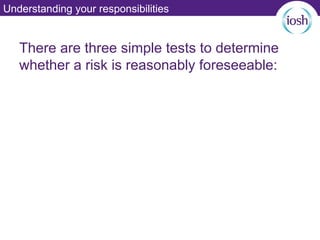 Iosh chapter module4 understanding your responsibilities.ppt