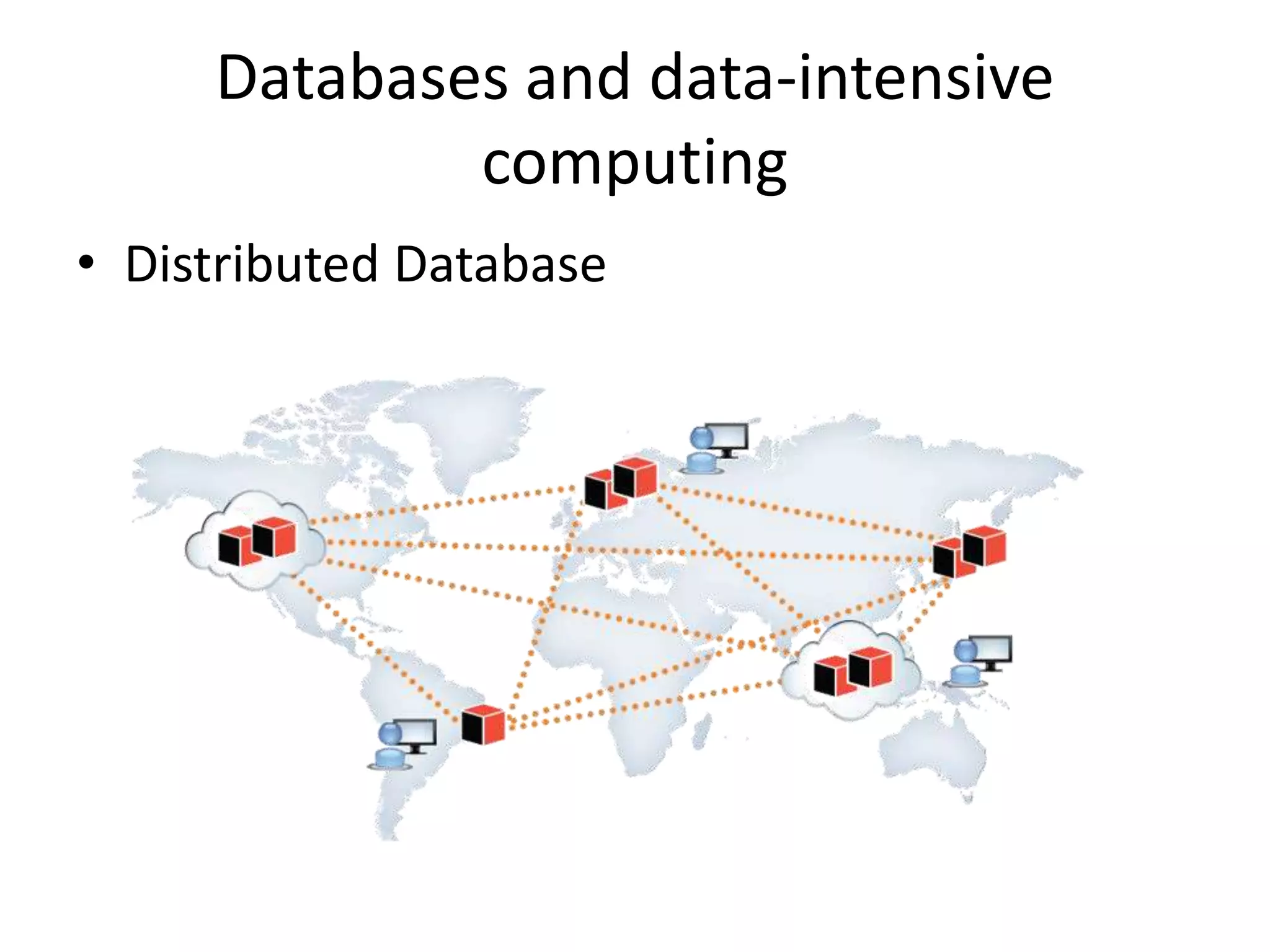 Databases and data-intensive computing • Distributed Database 