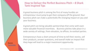 Women Entrepreneurs in STEM | www.stementrepreneurs.eu
How to Deliver the Perfect Business Pitch – 8 Shark
Tank Inspired T...