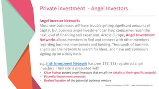 Women Entrepreneurs in STEM | www.stementrepreneurs.eu
Private investment - Angel Investors
Angel Investor Networks
Most n...
