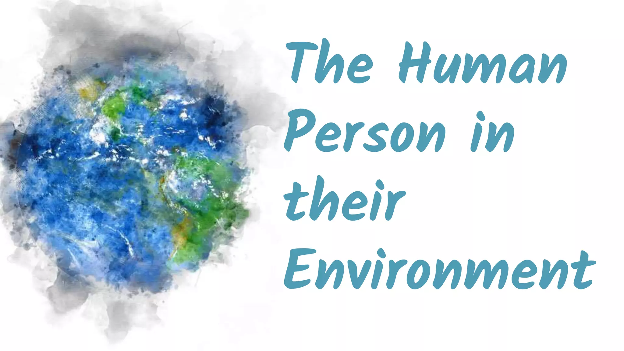 Module 4-Human Person in their Environment.pptx