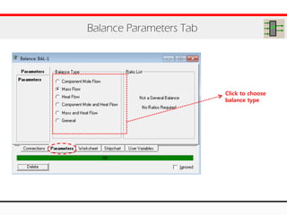 Balance Parameters Tab
Click to choose
balance type
 