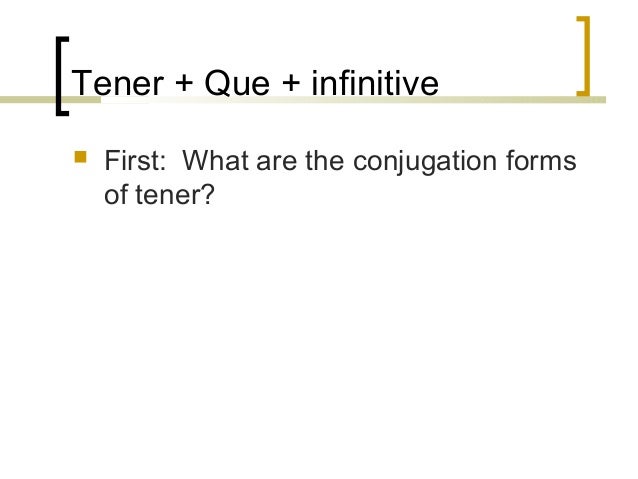Study Solution and Tutorial: Tener Que Infinitive
