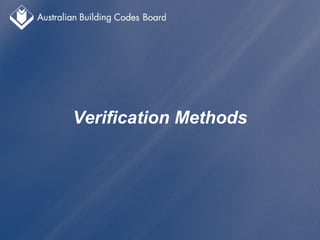 Verification Methods
 