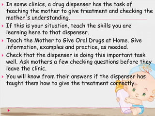 1.4 TEACH THE MOTHER TO TREAT LOCAL
INFECTIONS AT HOME
 This section of the module will teach you how to treat
local infe...